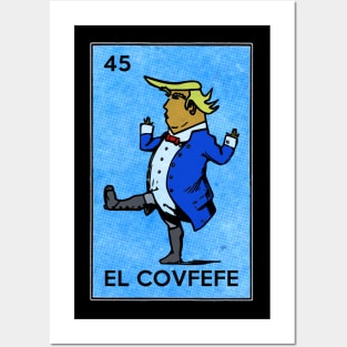 Trump Dictator La Loteria Card Art El Covfefe Posters and Art